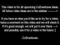 CoDventures Video Ideas